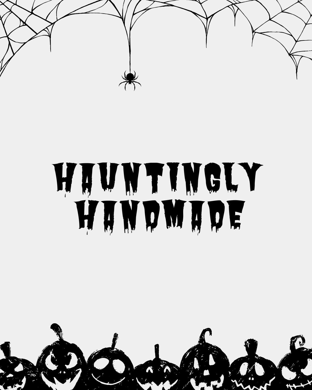 Hauntingly Handmade